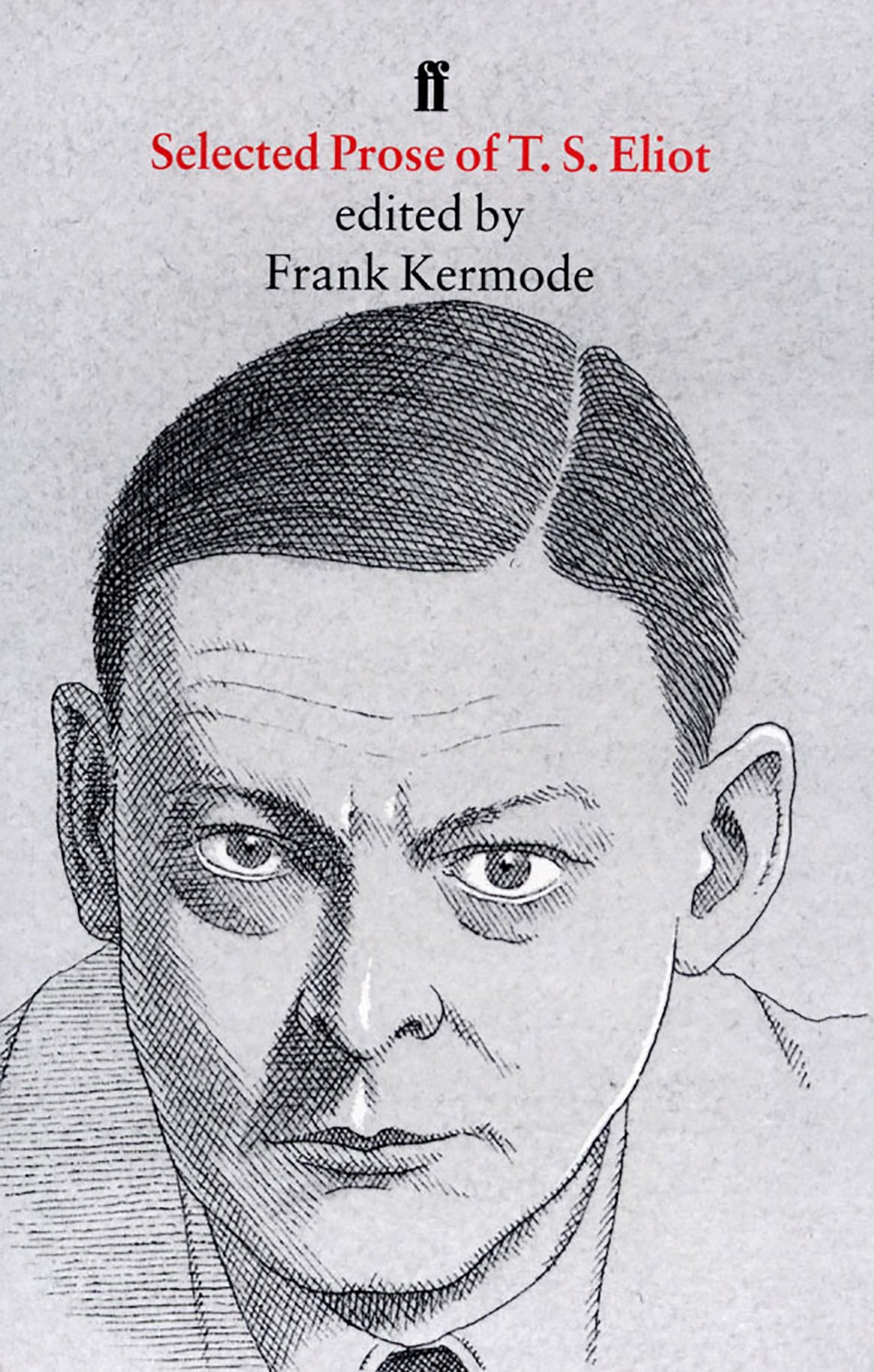Selected Prose of T. S. Eliot Contemporary literature