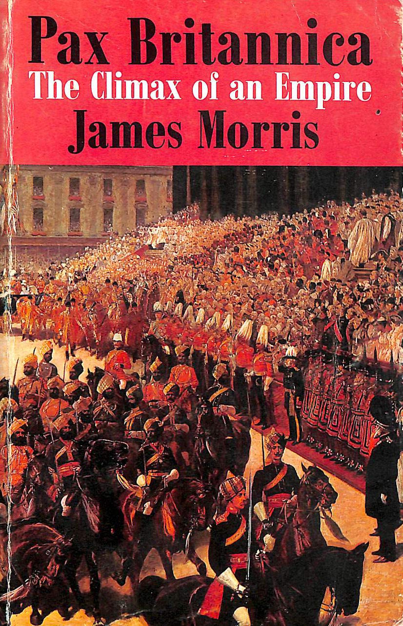 Pax Britannica: The Climax of an Empire Books