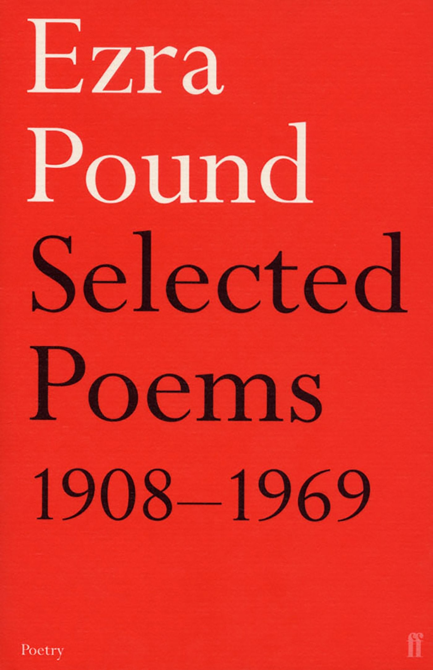 Selected Poems 1908-1969 Poetry