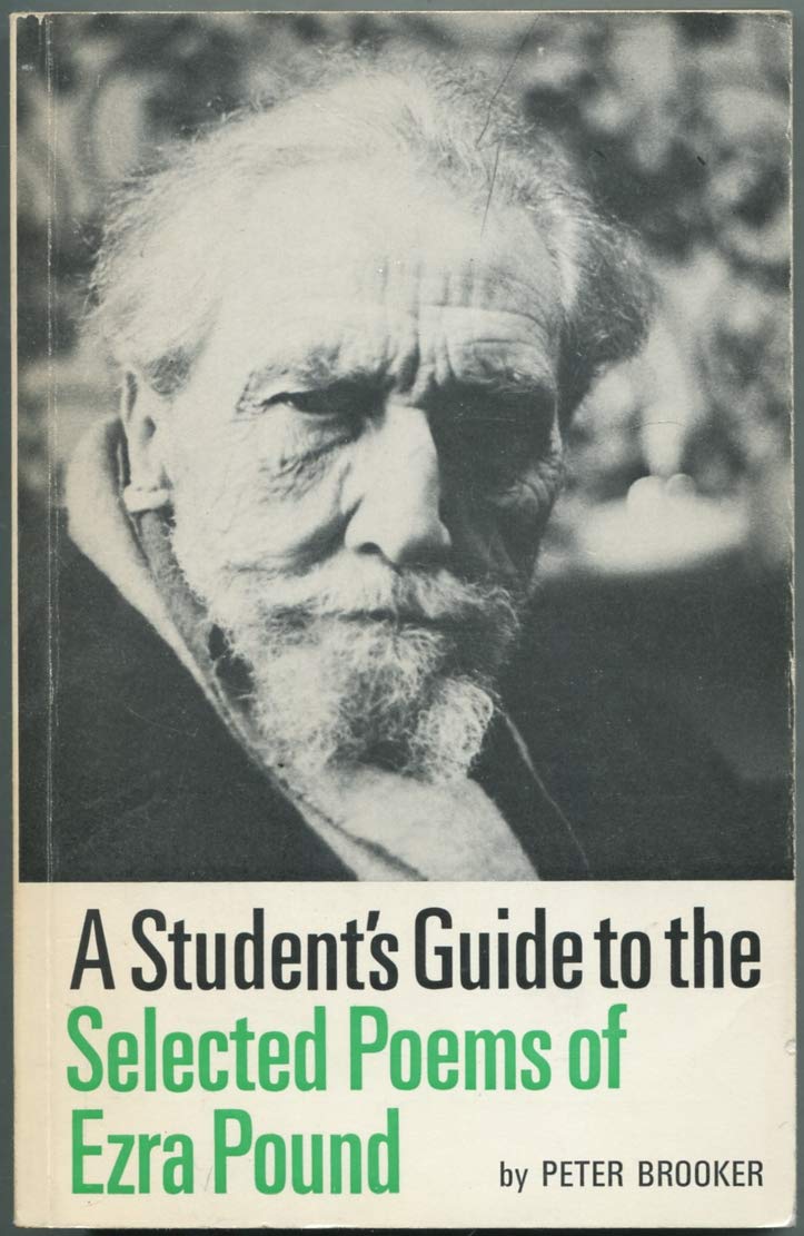 A Student's Guide to the Selected Poems of Ezra Pound Poetry