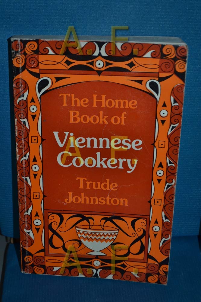 Home Book of Viennese Cookery Leisure, Home & Garden