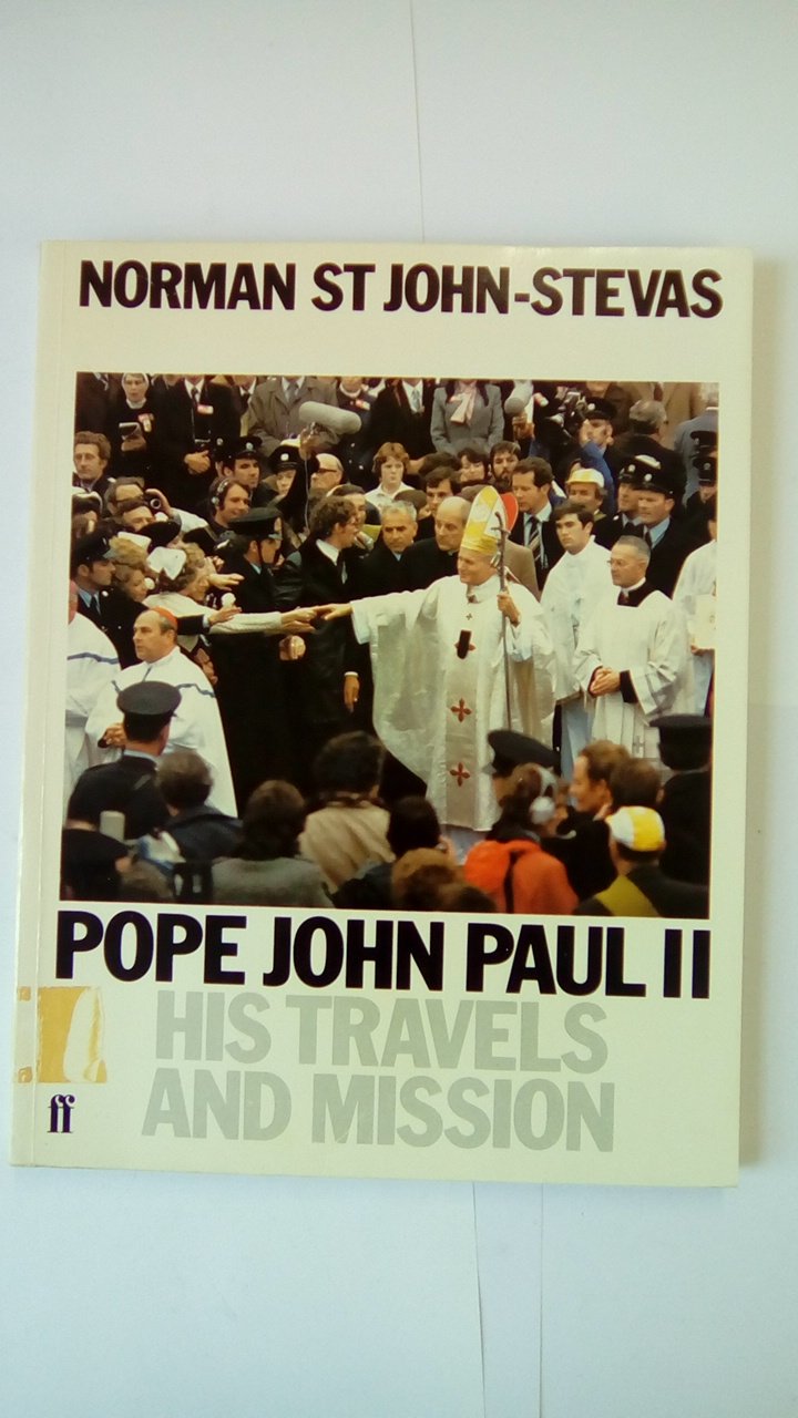 Pope John Paul II: His Travels and Mission Religion & Esotericism