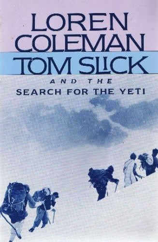 Tom Slick and the Search for the Yeti book