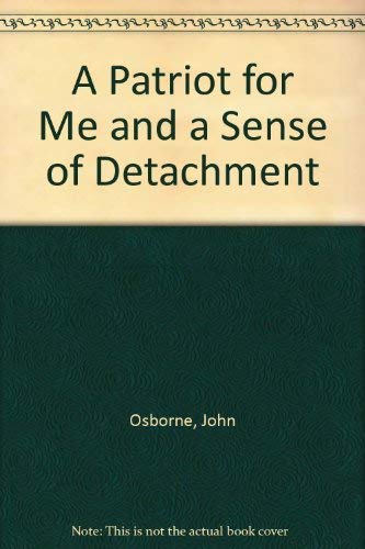A Patriot for Me and a Sense of Detachment Drama