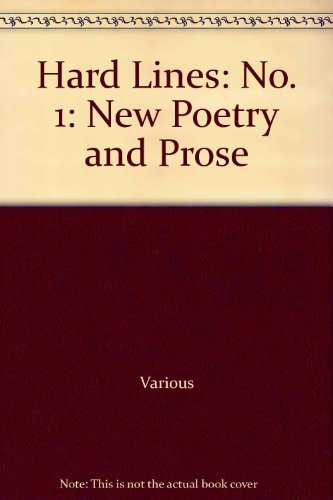 Hard Lines: No. 1: New Poetry and Prose book