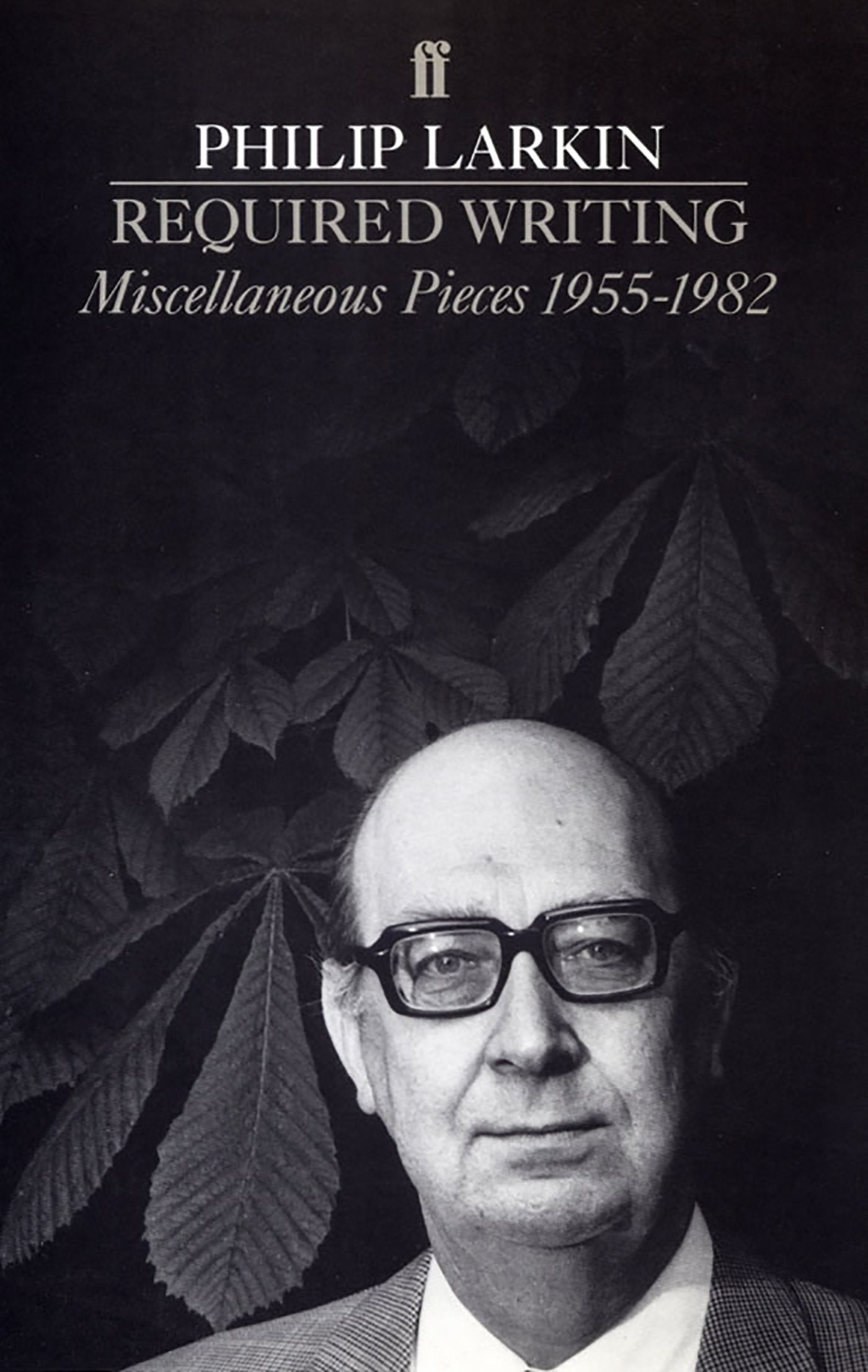 Product Image: Required Writing: Miscellaneous Pieces 1955-1982