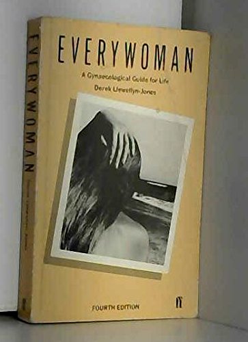 Everywoman: Gynaecological Guide for Life Health, Nutrition & Fitness