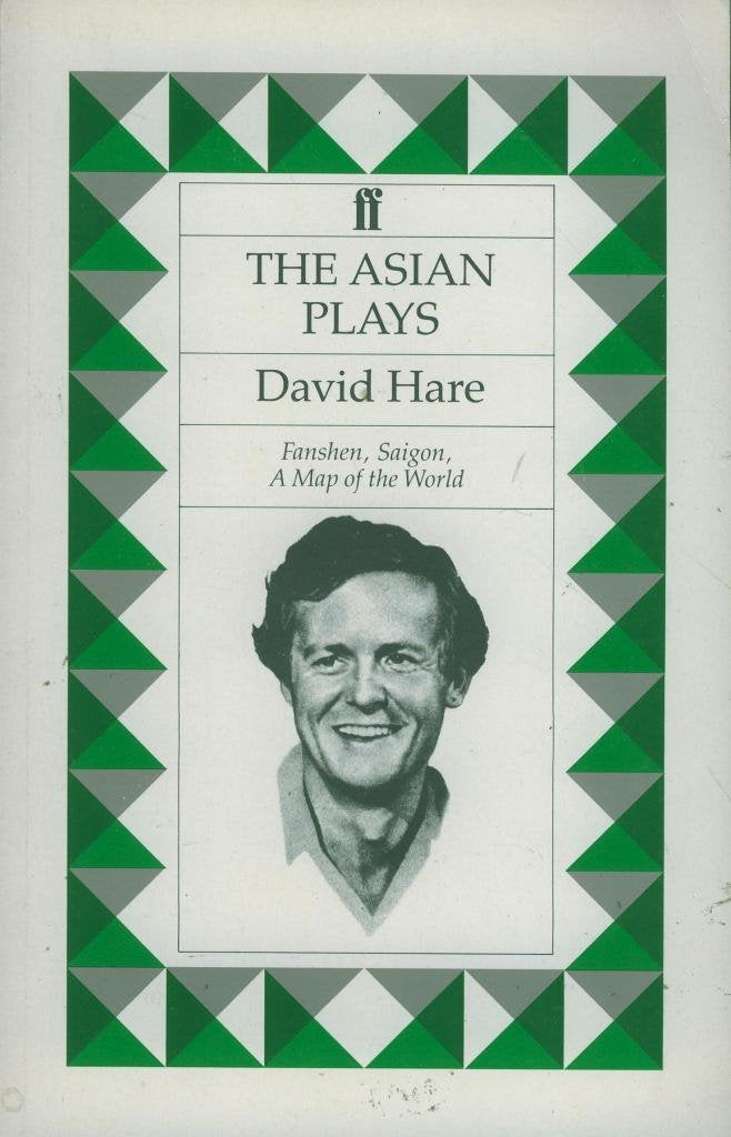 The Asian Plays: Fanshen, Saigon, a Map of the World Drama
