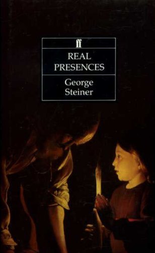 Real Presences: Is There Anything in What We Say? book