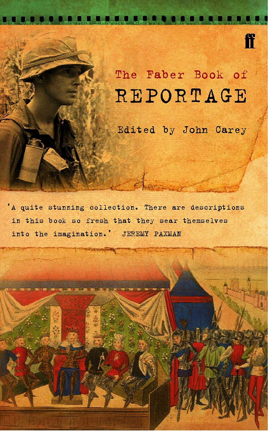 The Faber Book of Reportage Media & Communication