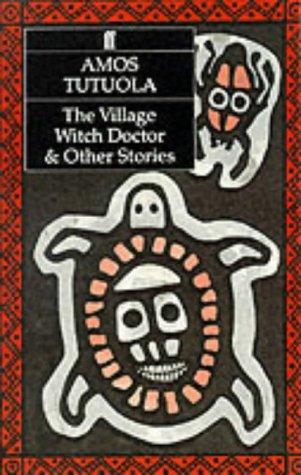 Village Witch Doctor & Other Stories Essays & Short Stories