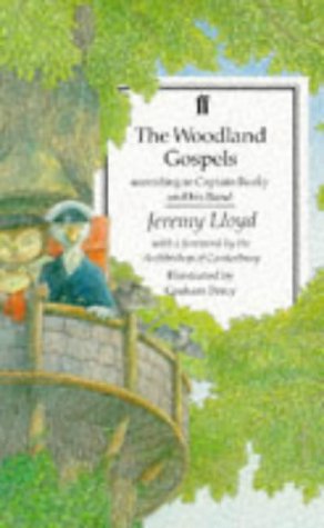 The Woodland Gospels: According to Captain Beaky and His Band Novels & Short Stories