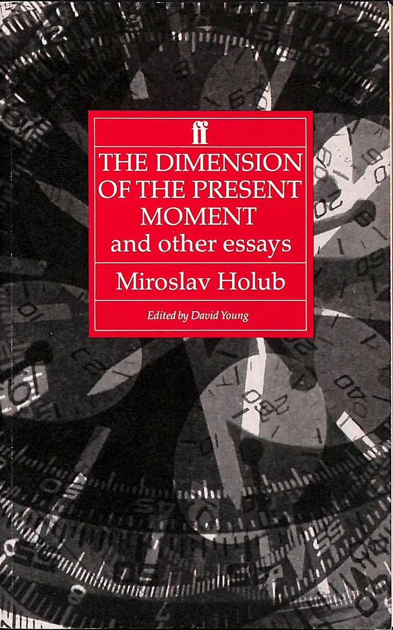 The Dimension of the Present Moment: And Other Essays Medicine