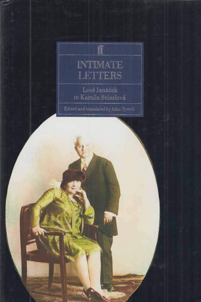 Intimate Letters: Leos Janacek to Kamila Stosslova book
