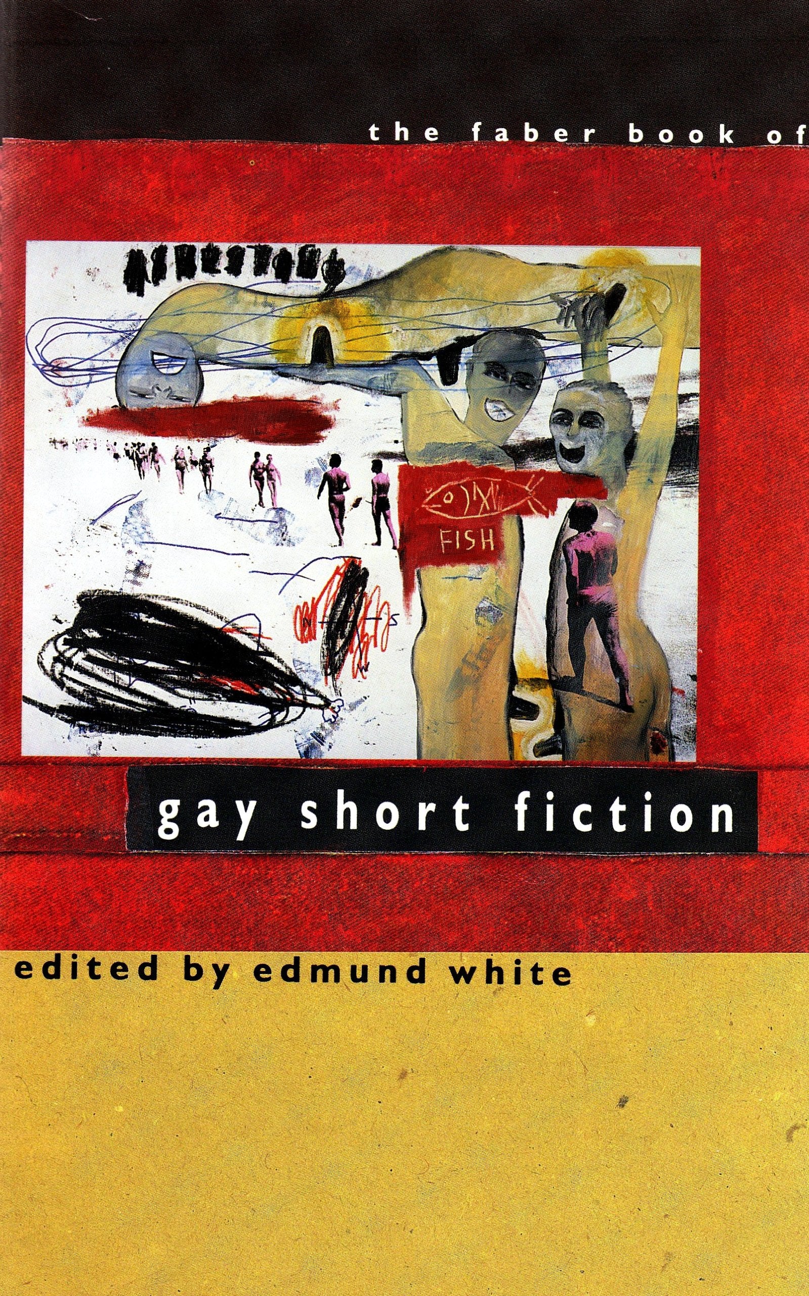 Faber Book of Gay Short Fiction book