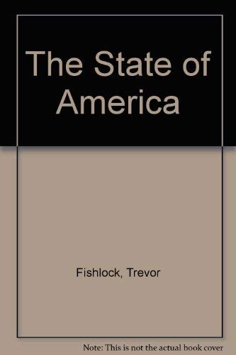 The State of America Politics & History