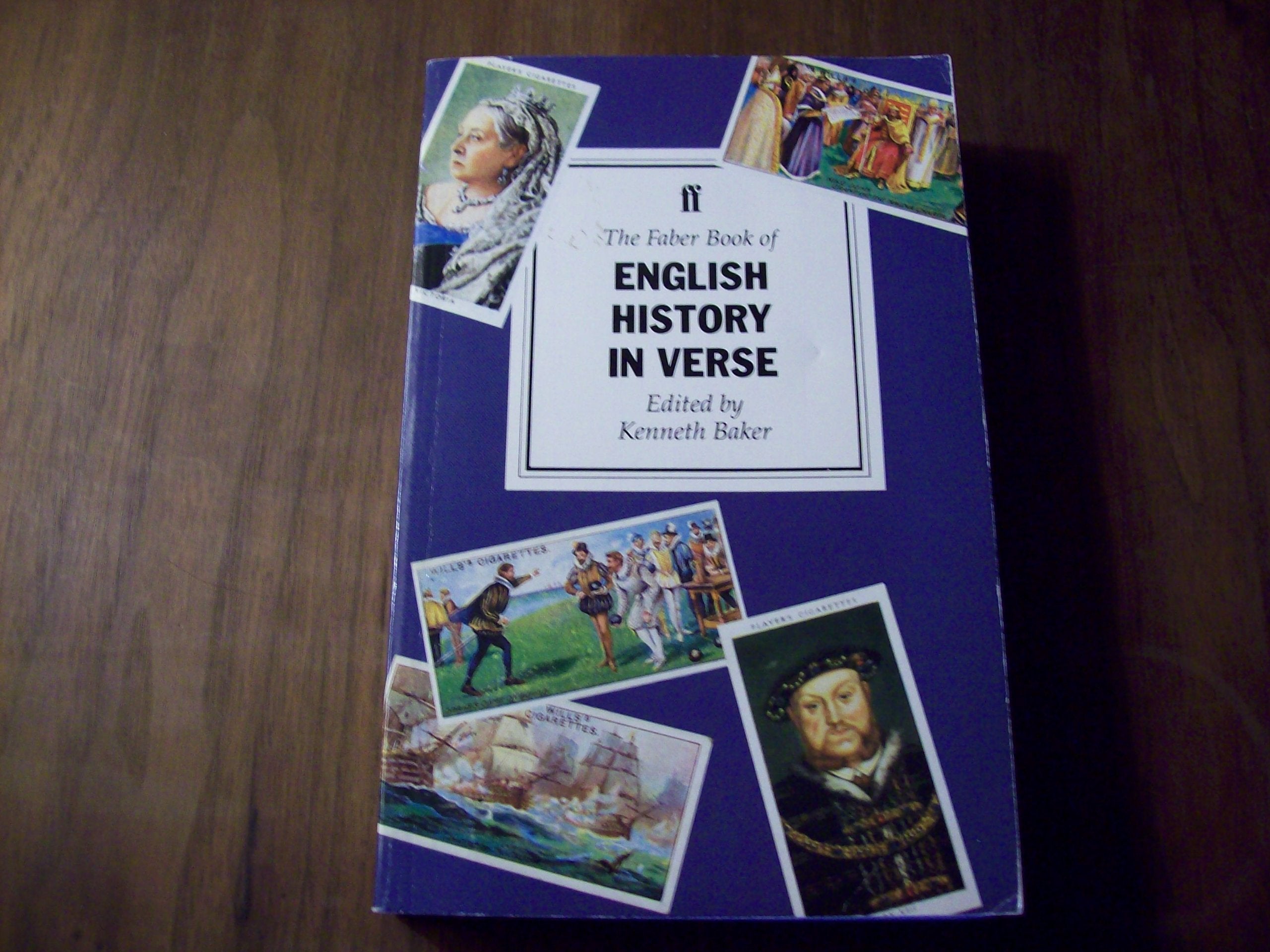 The Faber Book of English History in Verse Poetry