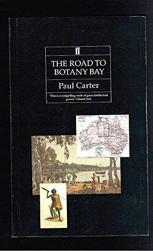 The Road to Botany Bay: An Essay in Spatial History Politics & History