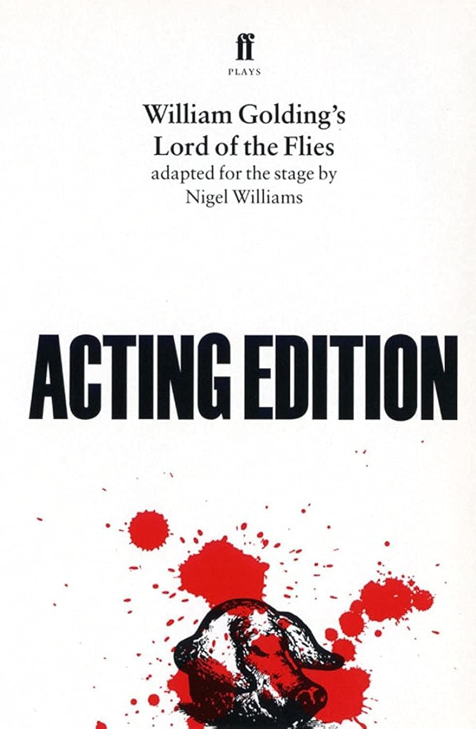 William Golding's Lord of the Flies: adapted for the stage by Nigel Williams Drama