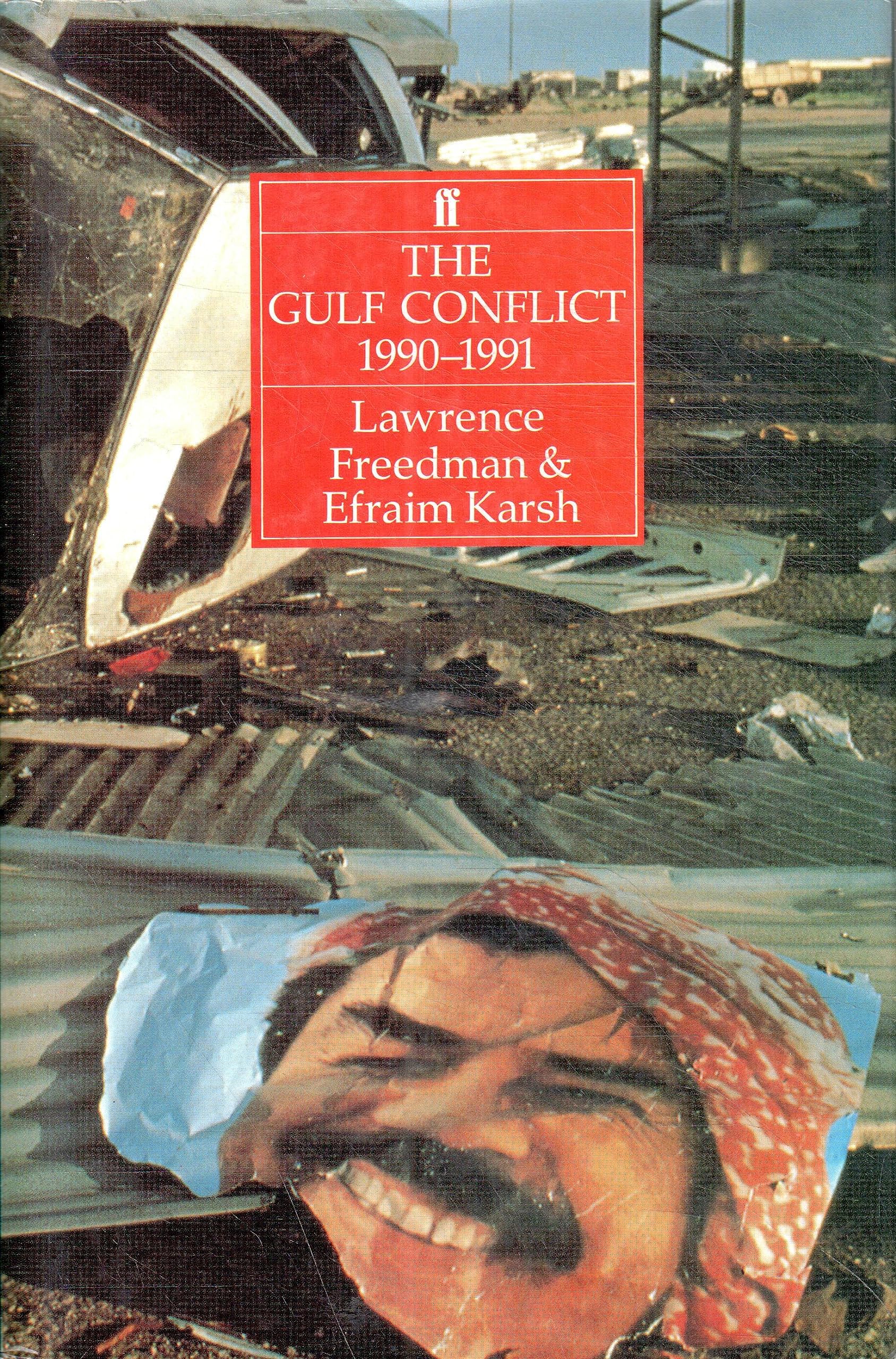 The Gulf Conflict, 1990-91: Diplomacy and War in the New World Order Social Sciences