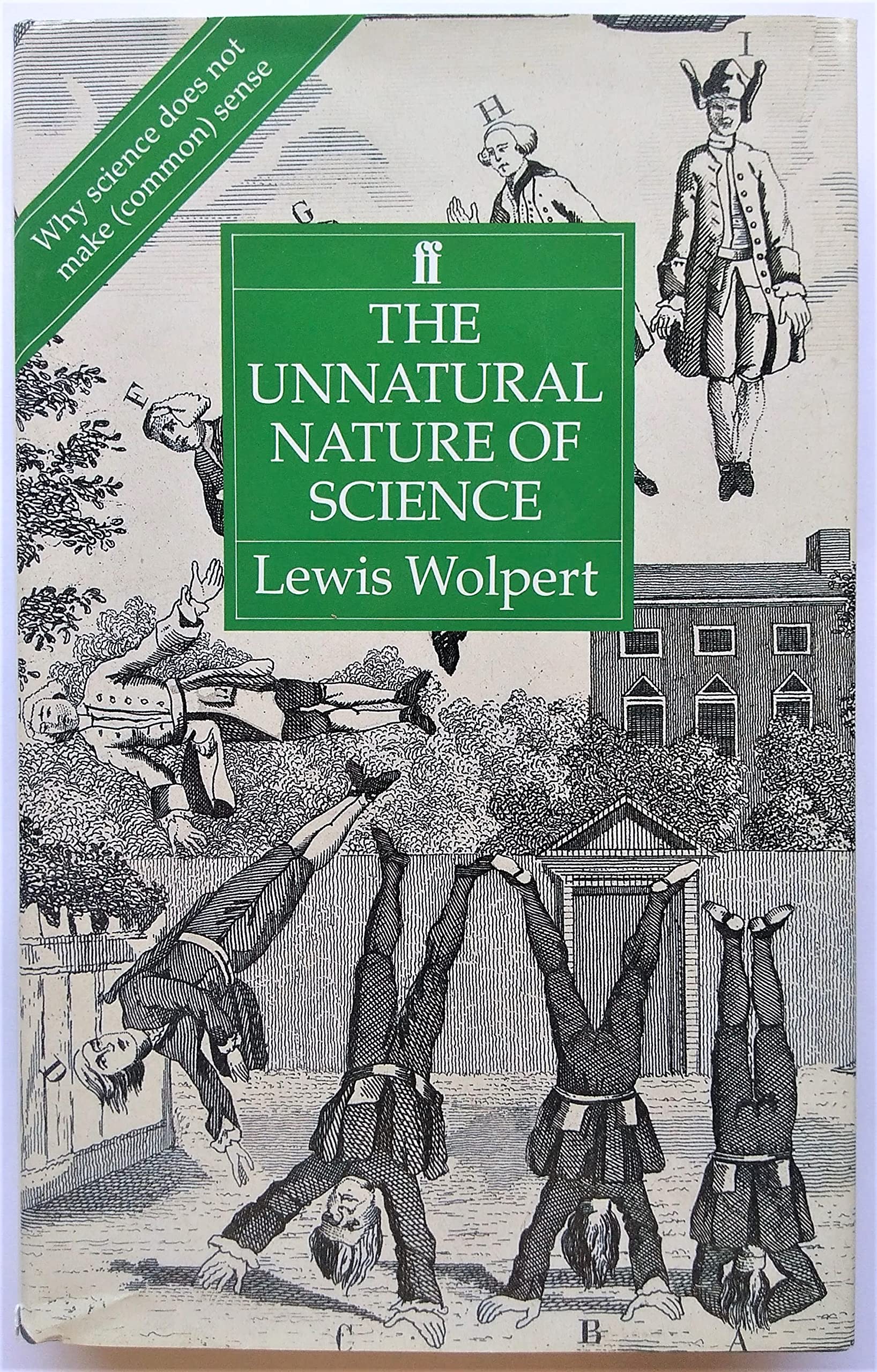 The Unnatural Nature of Science Business & Technology