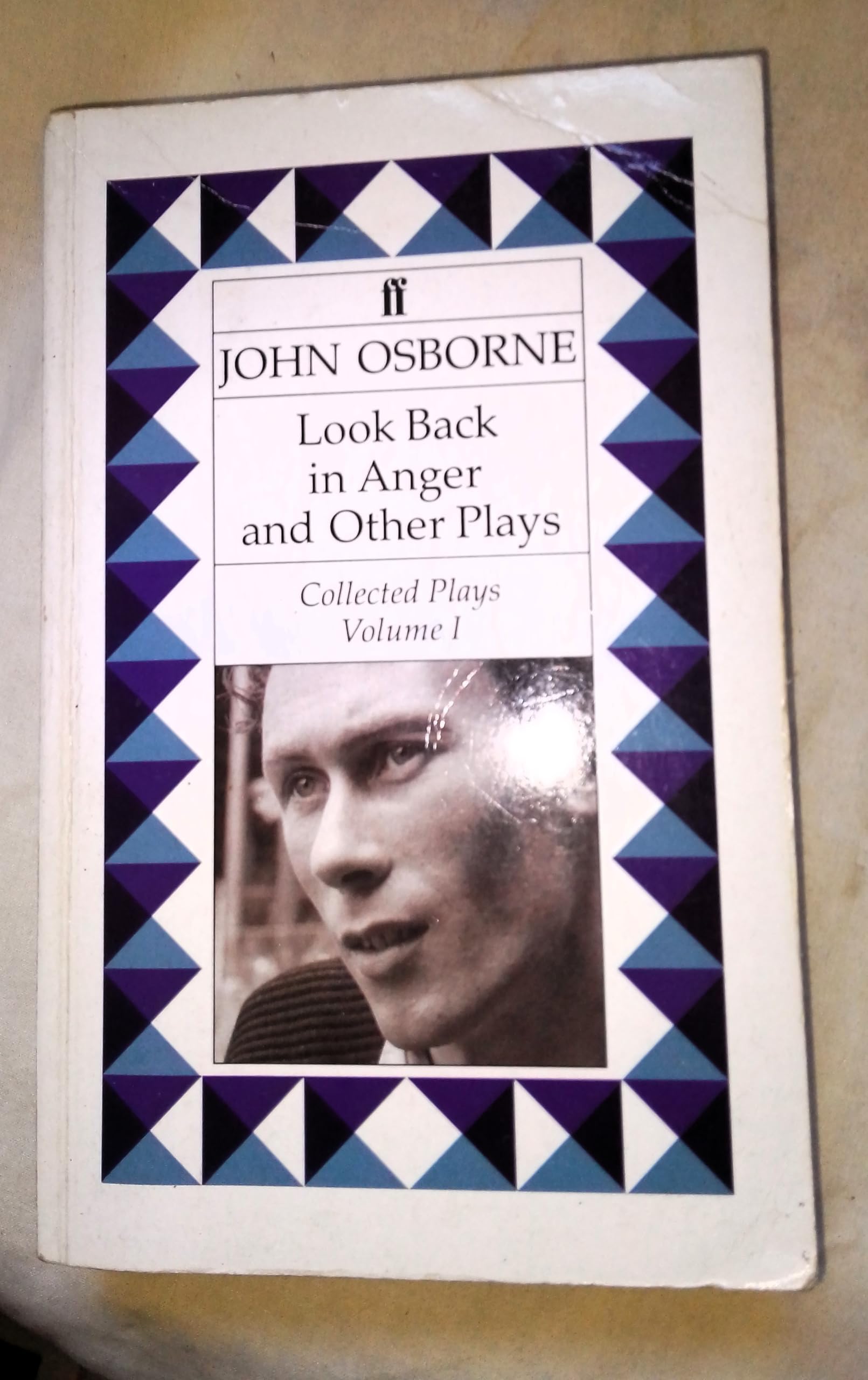 Look Back in Anger: And Other Plays (Collected Plays, Band 1) Drama