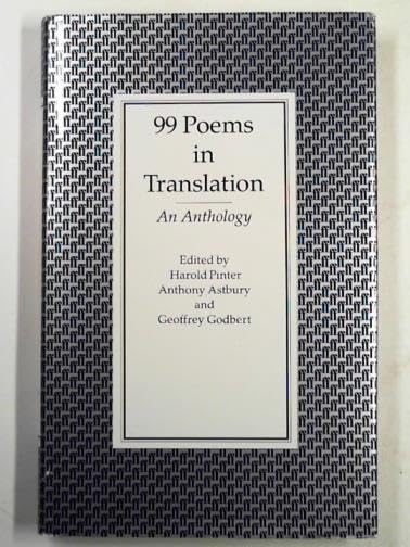 Ninety-Nine Poems in Translation: an Ant book