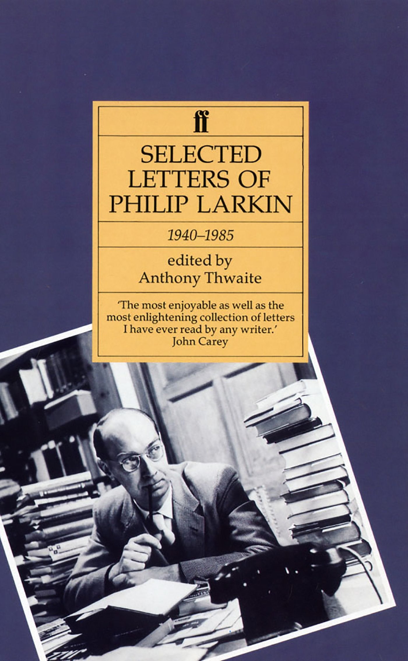 Selected Letters of Philip Larkin, 1940-1985 Contemporary literature