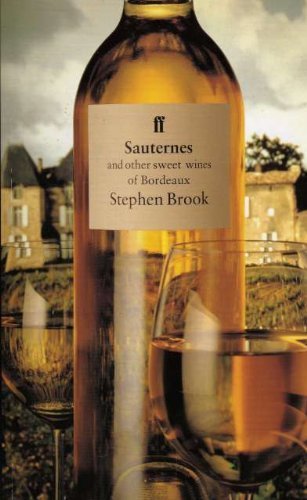 Sauternes and Other Sweet Wines of Bordeaux book