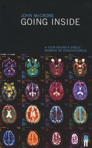 Going Inside: Tour Around a Single Moment of Consciousness Natural Sciences