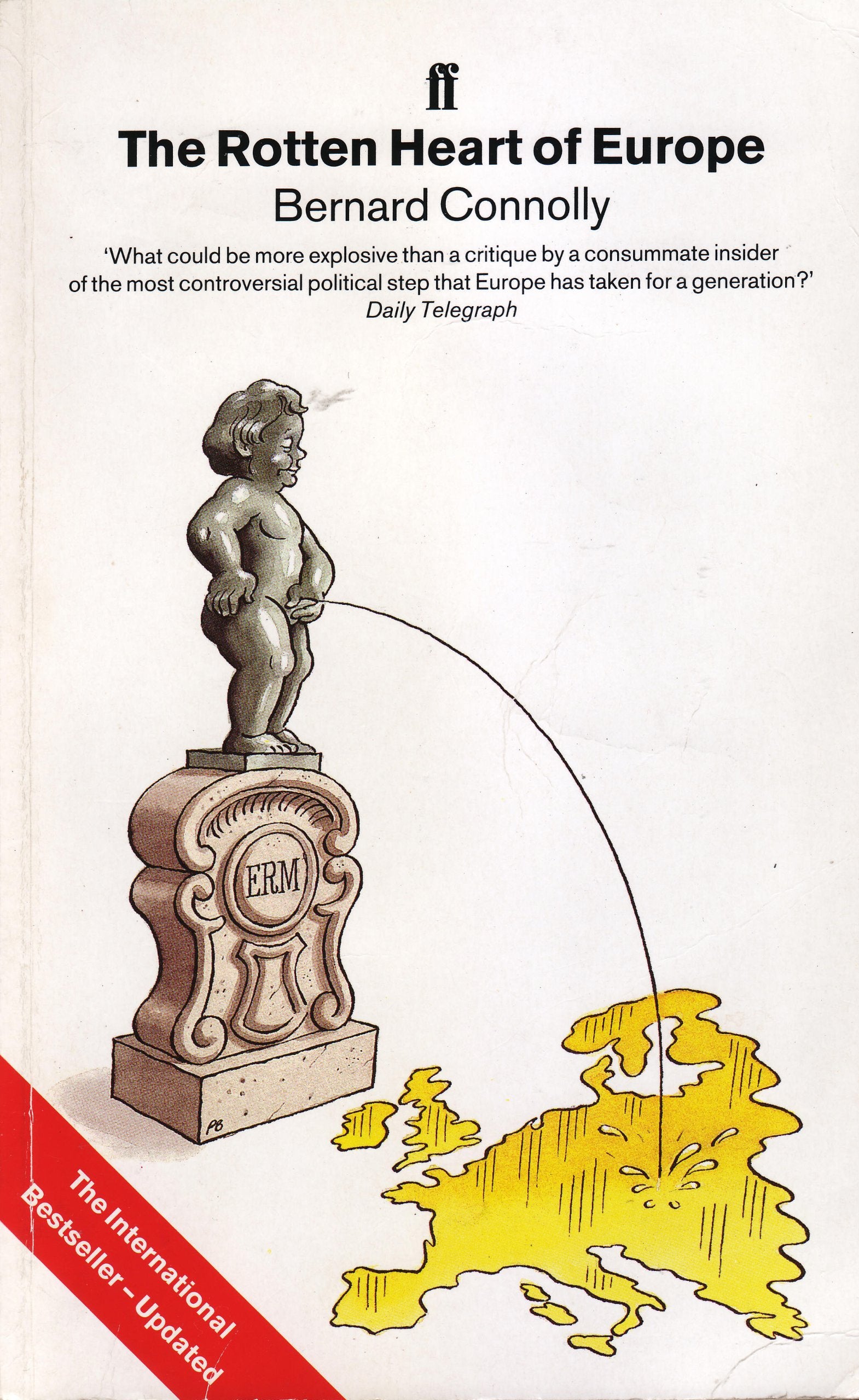 The Rotten Heart of Europe: The Dirty War for Europe's Money Law
