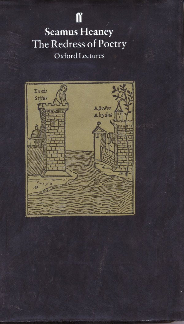 The Redress of Poetry: Oxford Lectures Essays & Short Stories