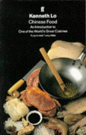 Chinese Food: An Introduction to One of the World's Great Cuisines book