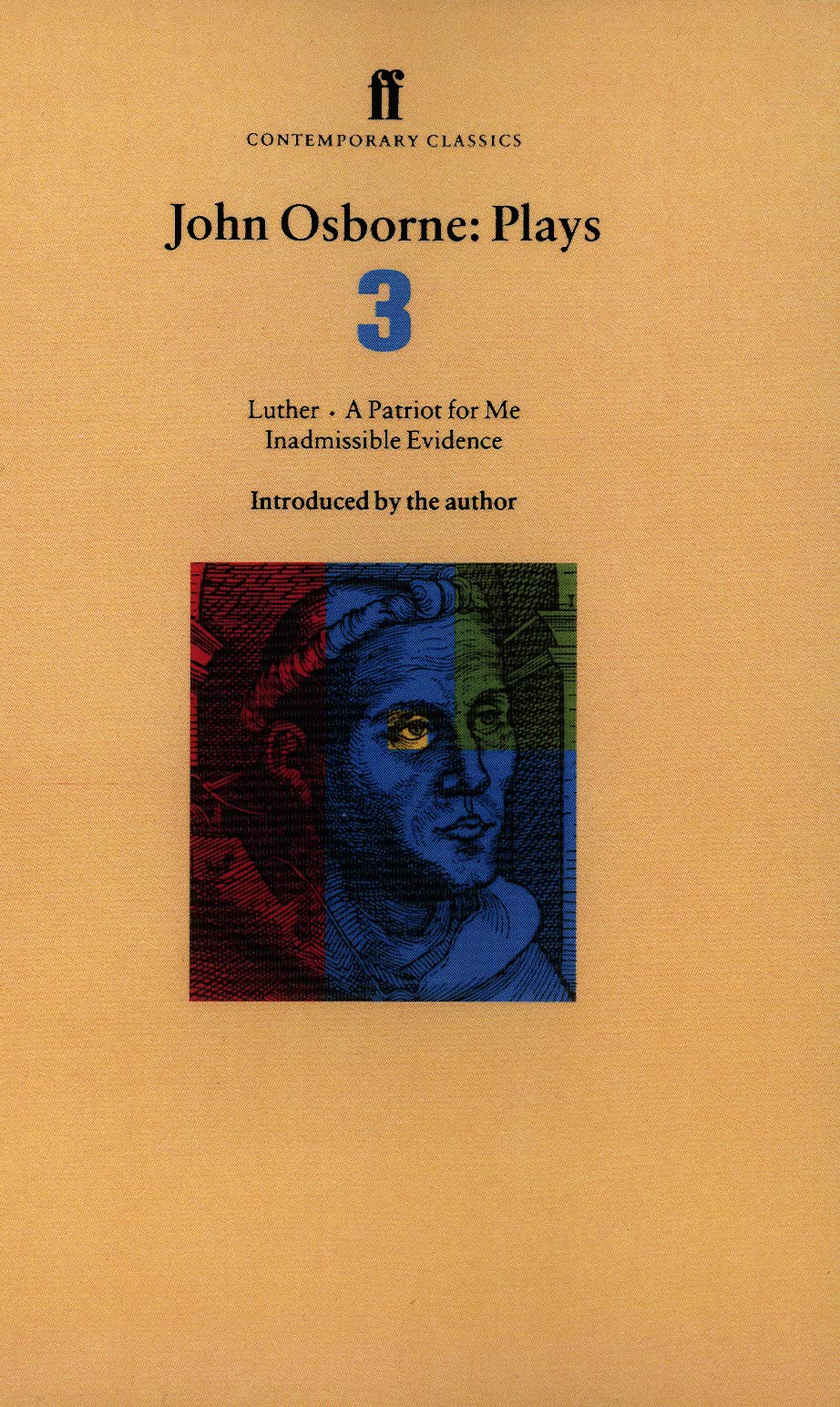 John Osborne: Plays 3: A Patriot for Me; Luther; Inadmissible Evidence (Contemporary Classics) Drama