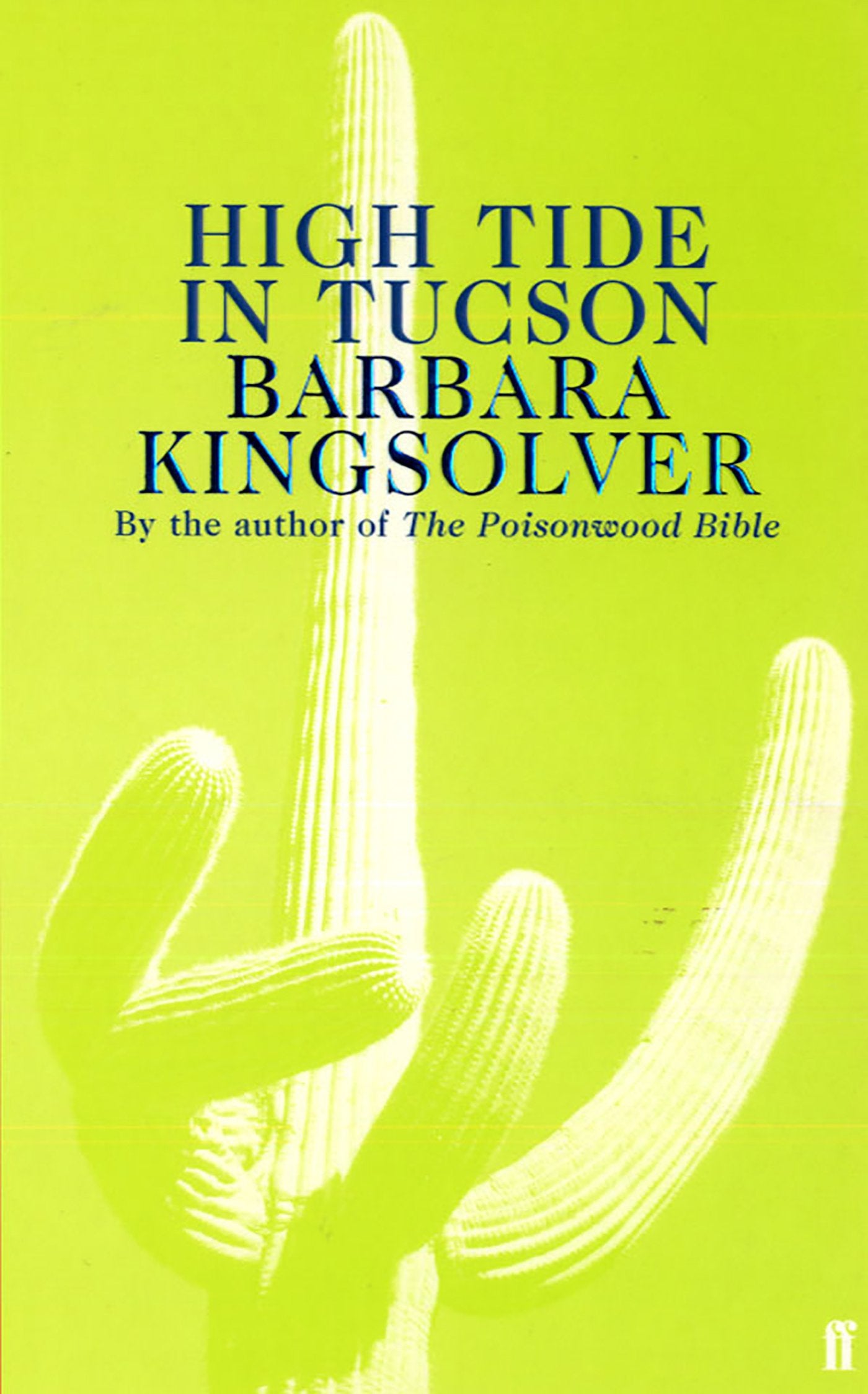 High Tide in Tucson: Essays from Now or Never: Essay From Now or Never Essays & Short Stories