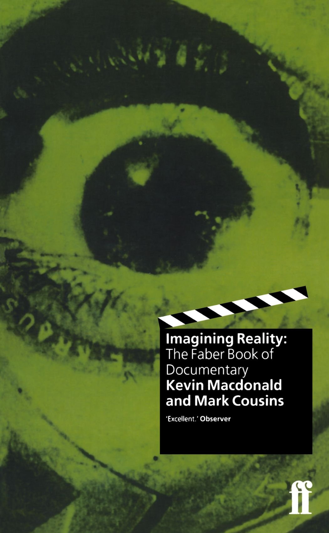 Imagining Reality: Faber Book of the Documentary Film, Art & Culture
