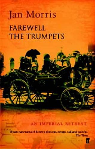 Farewell the Trumpets: An Imperial Retreat Politics & History
