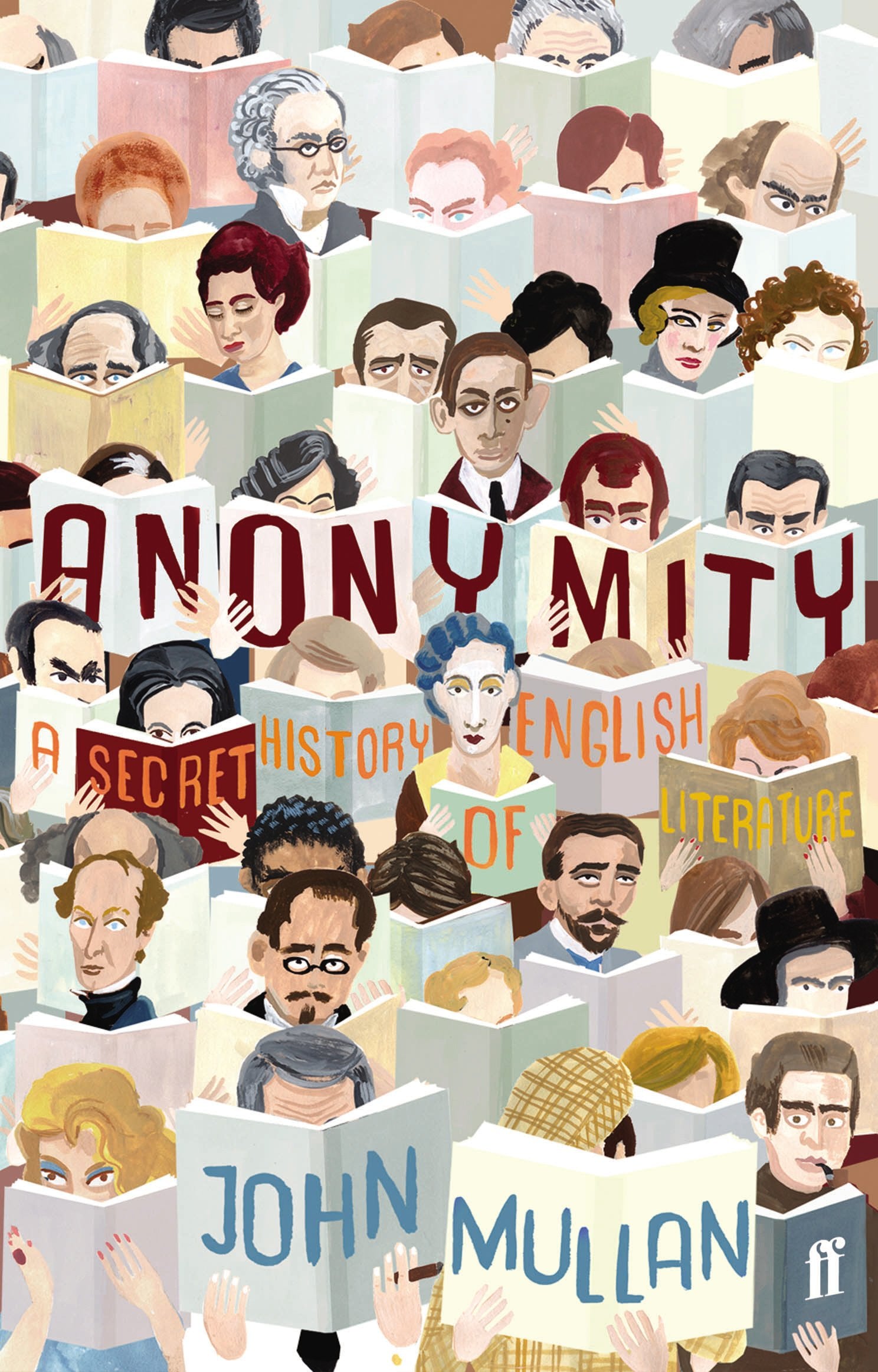 Anonymity: A Secret History of English Literature Contemporary literature
