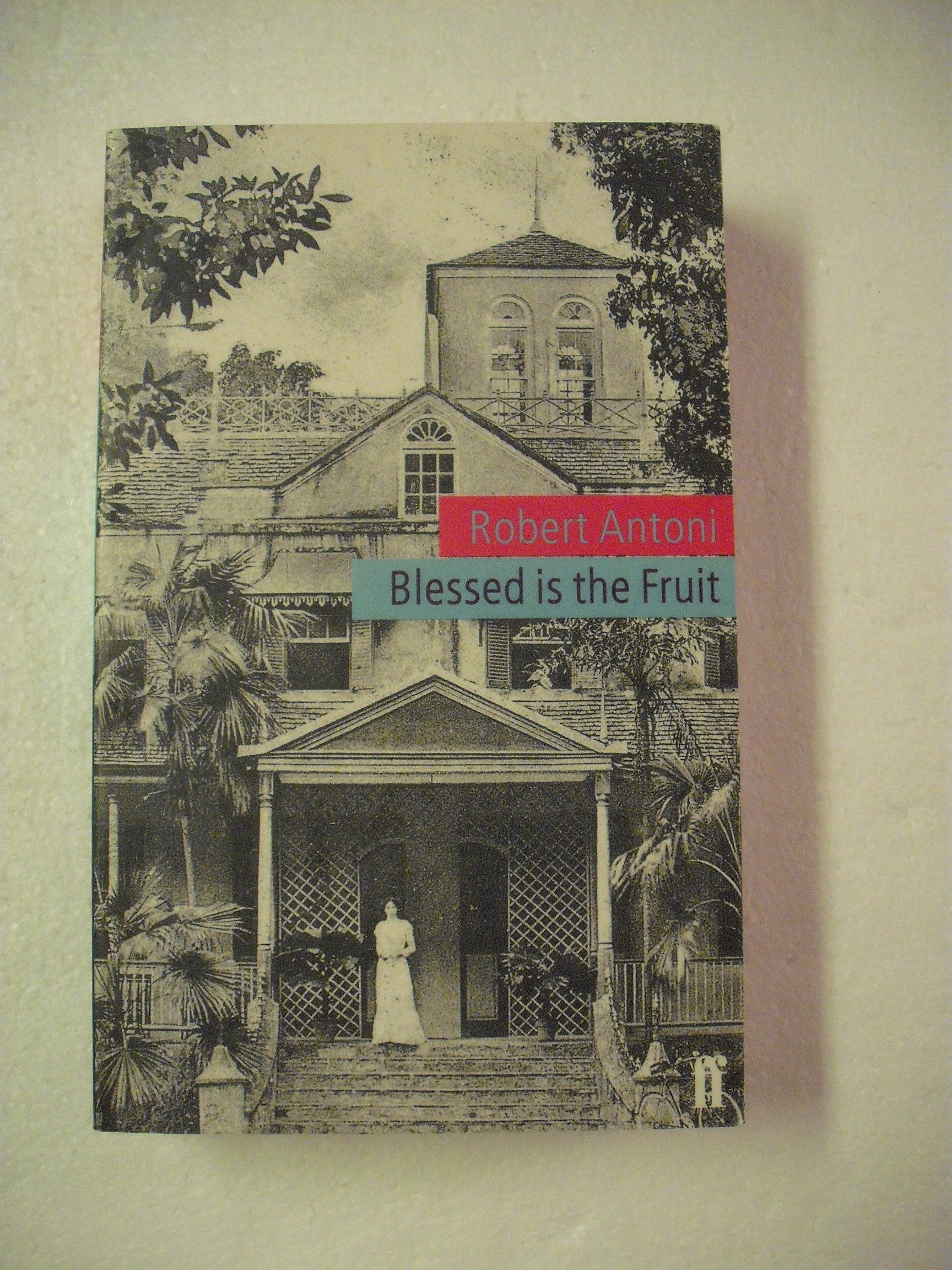 Blessed is the Fruit (Faber Caribbean Series) Contemporary literature