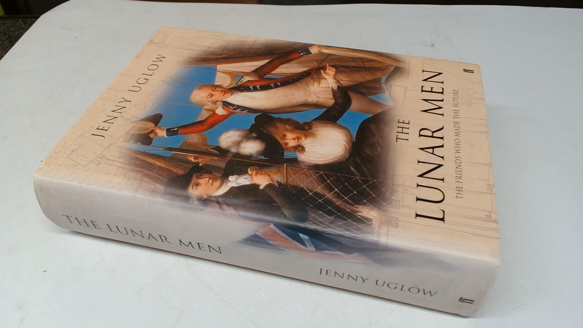 The Lunar Men: The Inventors of the Modern World 1730-1810: A Story of Science, Art, Invention and Passion Social Sciences