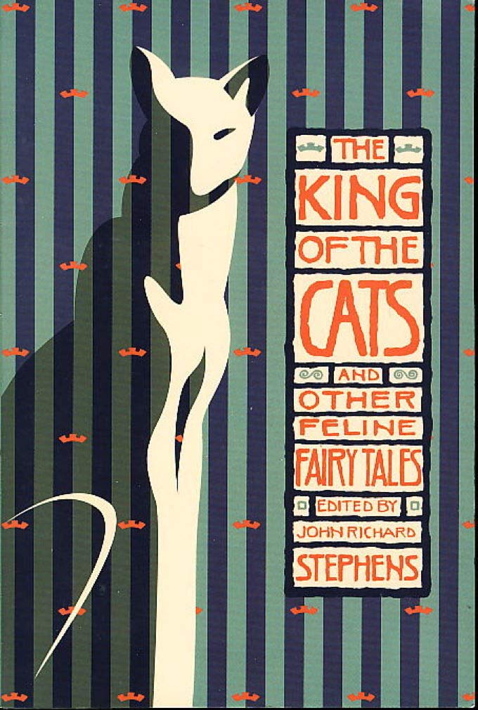 The King of the Cats: And Other Feline Fairy Tales Books