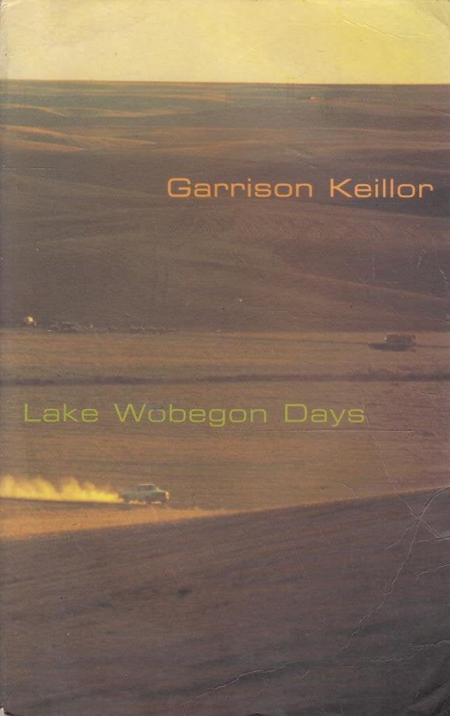 Lake Wobegon Days (Faber Classics) Essays & Short Stories