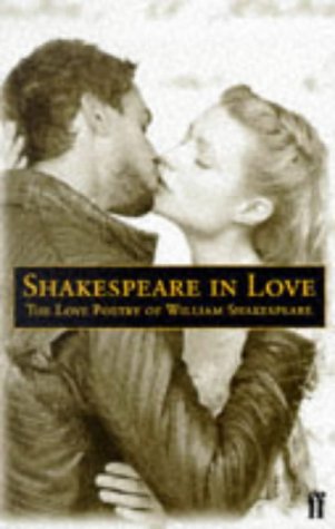 Shakespeare in Love, Engl. ed.: The Love Poetry of William Shakespeare Drama