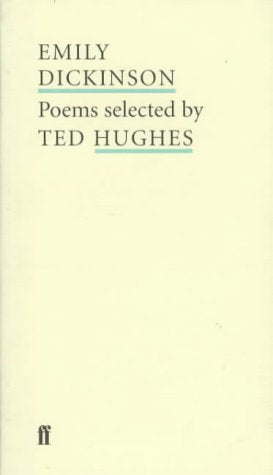 Emily Dickinson: Poems Selected by Ted Hughes book