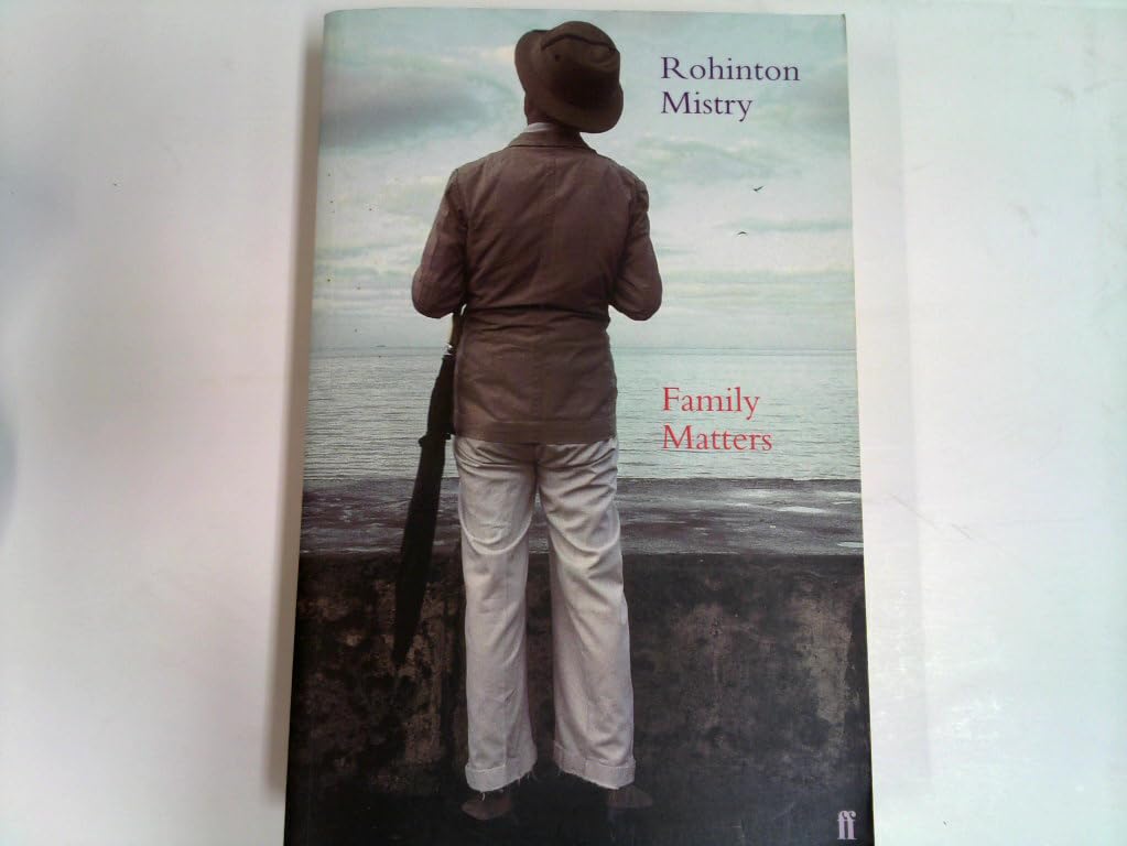 Family Matters: Winner of The Kiriyama Fiction Prize 2002 Fiction
