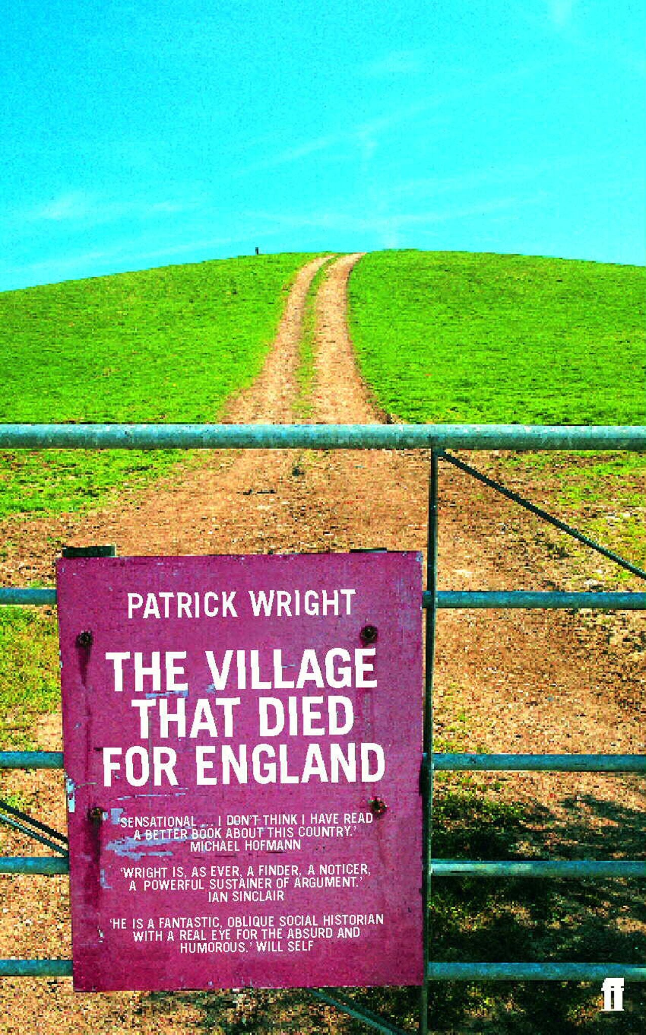 Village That Died for England: The Strange Story of Tyneham Social Sciences