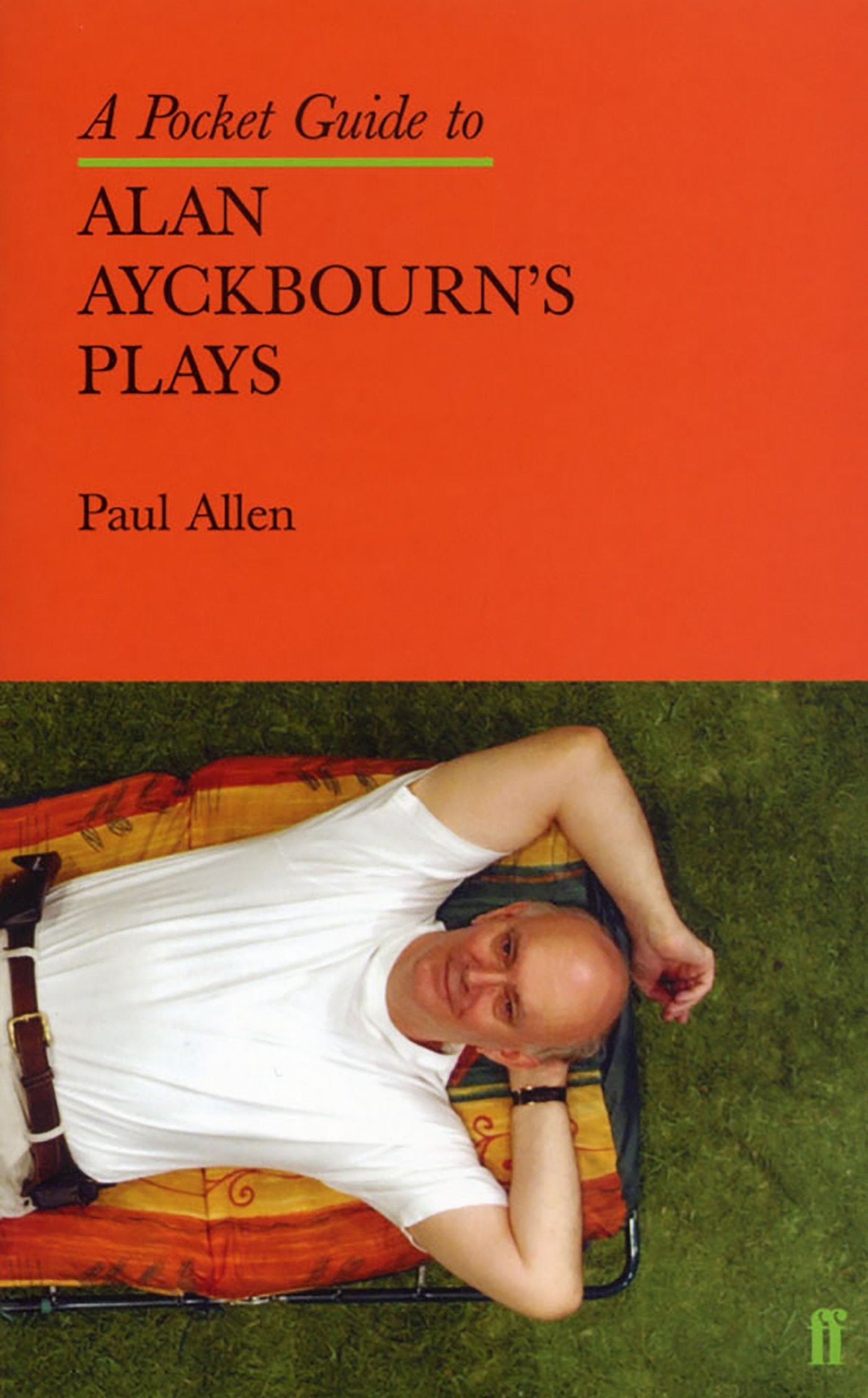A Pocket Guide to Alan Ayckbourn's Plays Poetry