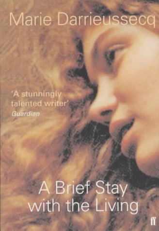 Brief Stay with the Living Contemporary literature