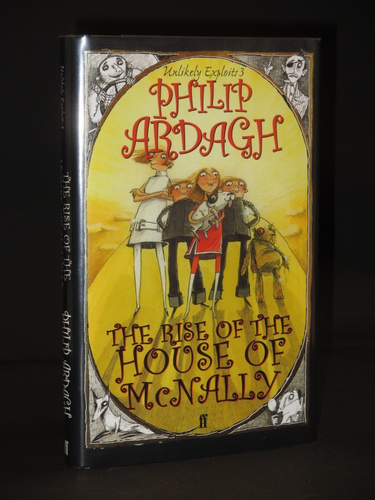 The Rise of the House of McNally: Or About Time Too (Unlikely Exploits) Novels & Short Stories