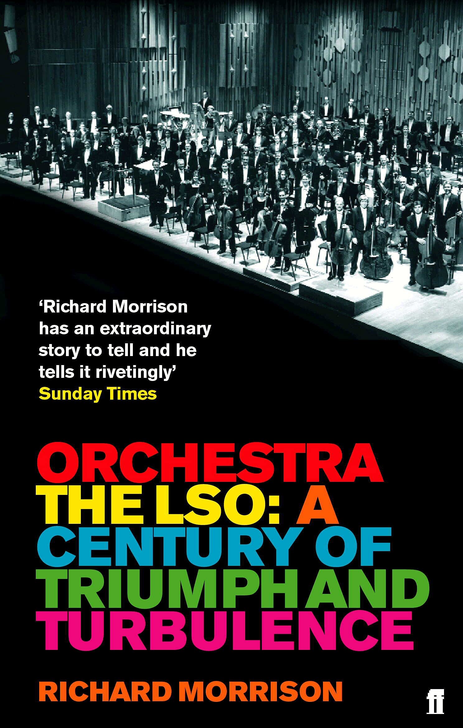 Orchestra: The LSO: A Century of Triumphs and Turbulence Poetry